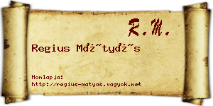 Regius Mátyás névjegykártya